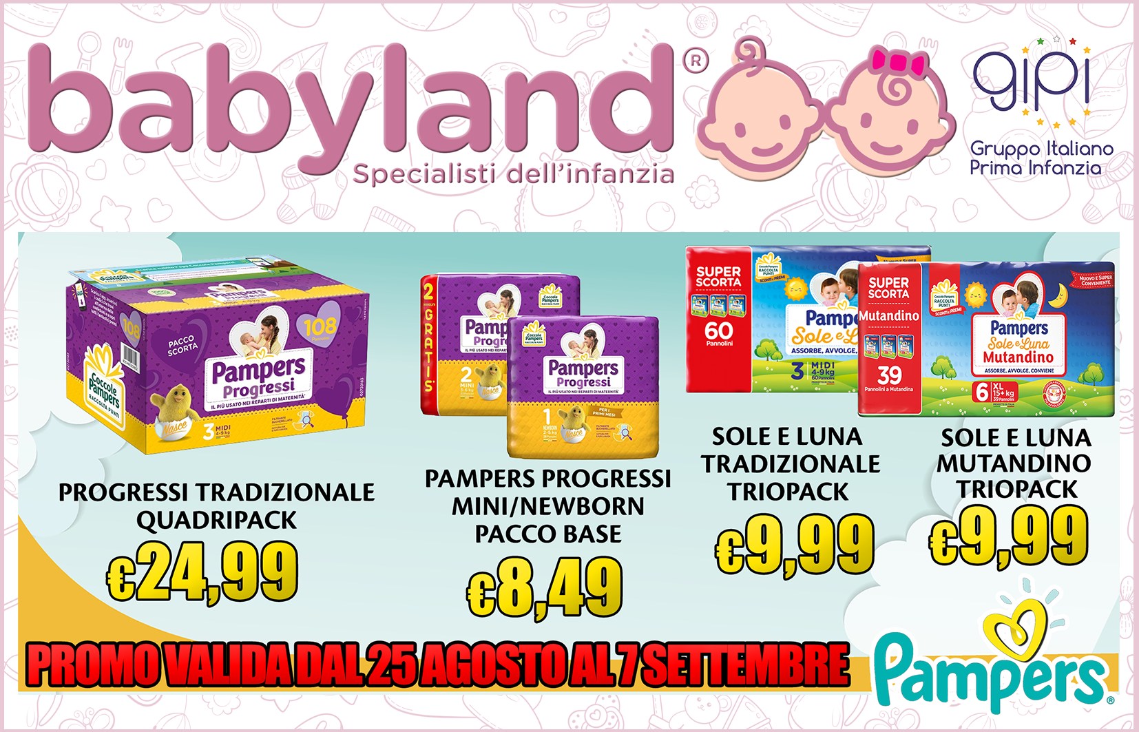 DAL 25 AGOSTO AL 7 SETTEMBRE